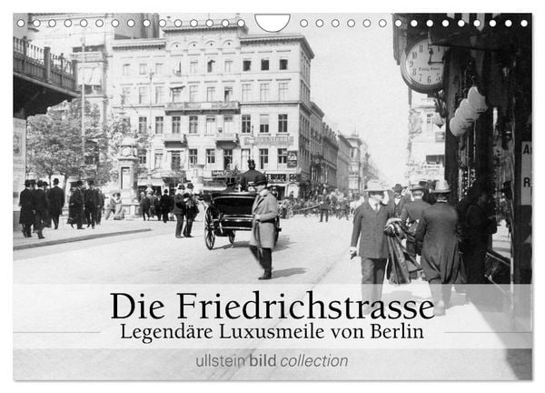 Produktbild: Die Friedrichstrasse - Legend&auml;re Luxusmeile von Berlin (Wandkalender 2026 DIN A4 quer), CALVENDO Monatskalender
