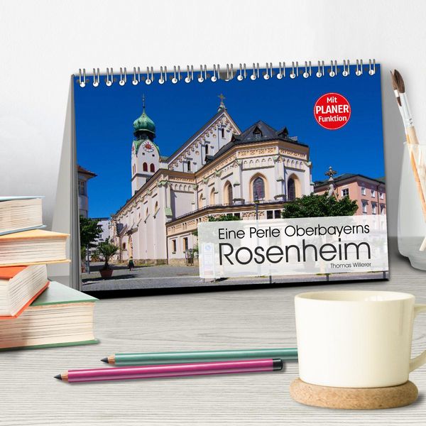 Produktbild: Eine Perle Oberbayerns - Rosenheim (Tischkalender 2026 DIN A5 quer), CALVENDO Monatskalender