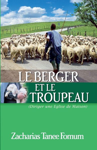 Produktbild: Le Berger et le Troupeau (Diriger Une Eglise de Maison)