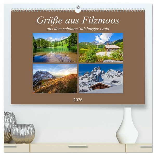 Grüße aus Filzmoos (hochwertiger Premium Wandkalender 2026 DIN A2 quer), Kunstdruck in Hochglanz