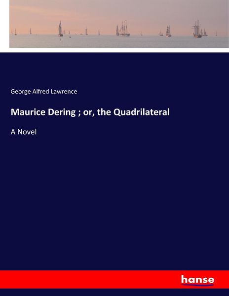 Produktbild: Maurice Dering ; or, the Quadrilateral