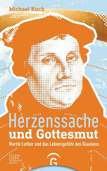 Produktbild: Herzenssache und Gottesmut