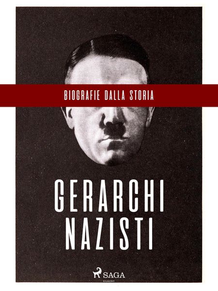 Produktbild: Biografie dalla Storia: Gerarchi nazisti
