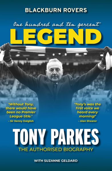 Produktbild: Tony Parkes: The Authorised Biography