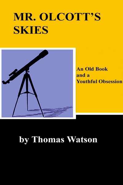 Produktbild: Mr. Olcott's Skies - An Old Book and a Youthful Obsession