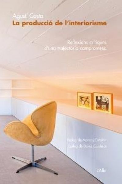 Produktbild: La producci&oacute; de linteriorisme