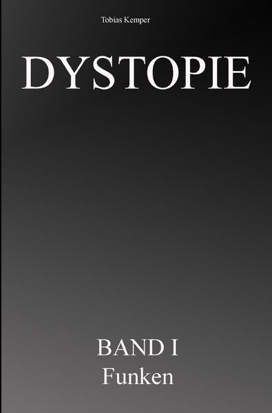 Produktbild: Dystopie / Dystopie Band 1 - Funken