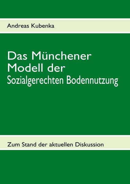 Produktbild: Das M&uuml;nchener Modell der Sozialgerechten Bodennutzung