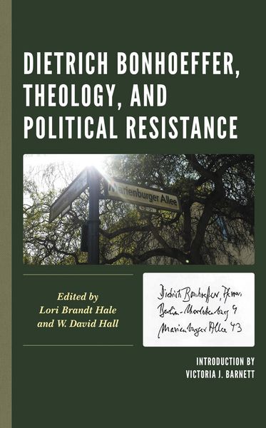 Produktbild: Dietrich Bonhoeffer, Theology, and Political Resistance