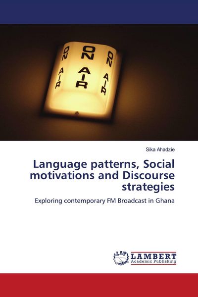 Produktbild: Language patterns, Social motivations and Discourse strategies