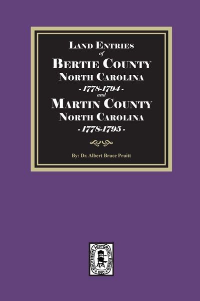 Produktbild: Land Entries of Bertie County, 1778-1794 and Martin County, 1778-1795 North Carolina