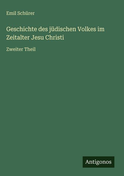 Produktbild: Geschichte des j&uuml;dischen Volkes im Zeitalter Jesu Christi