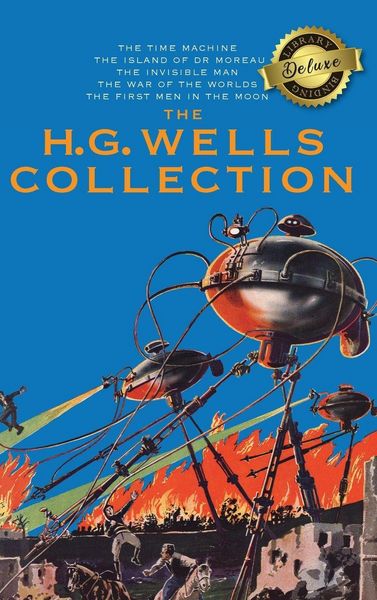 Produktbild: The H. G. Wells Collection (5 Books in 1) The Time Machine, The Island of Doctor Moreau, The Invisible Man, The War of the Worlds, The First Men in th