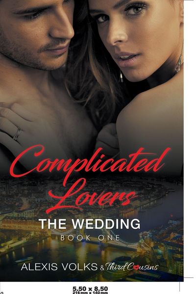 Produktbild: Complicated Lovers - The Wedding (Book 1)