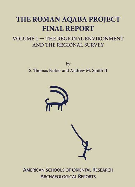 Produktbild: The Roman Aqaba Project Final Report, Volume 1