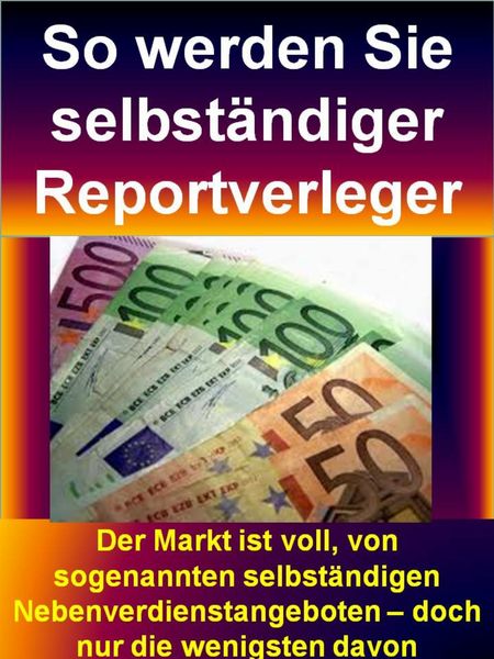Produktbild: So werden Sie selbst&auml;ndiger Reportverleger