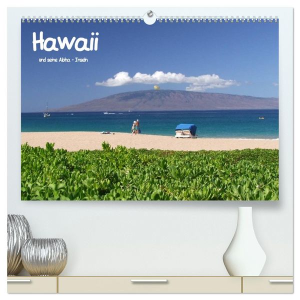 Produktbild: Hawaii und seine Aloha - Inseln (hochwertiger Premium Wandkalender 2026 DIN A2 quer), Kunstdruck in Hochglanz