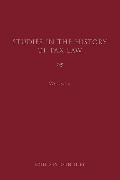Produktbild: Studies in the History of Tax Law, Volume 4