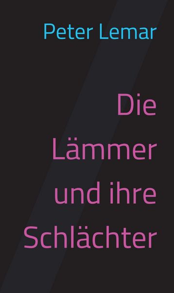 Produktbild: Die L&auml;mmer und ihre Schl&auml;chter