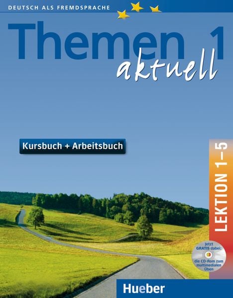 Themen aktuell 1. Kursbuch und Arbeitsbuch. Lektion 1 - 5. Mit CD