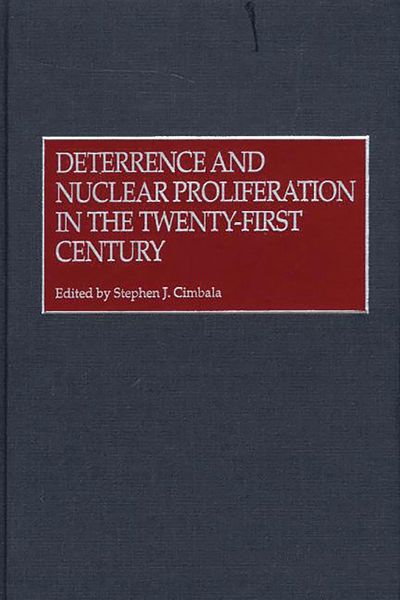 Produktbild: Deterrence and Nuclear Proliferation in the Twenty-First Century