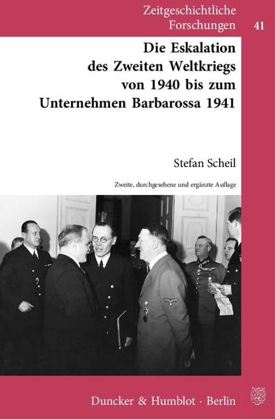 Produktbild: Die Eskalation des Zweiten Weltkriegs von 1940 bis zum Unternehmen Barbarossa 1941.