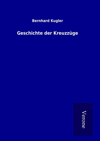 Produktbild: Geschichte der Kreuzz&uuml;ge