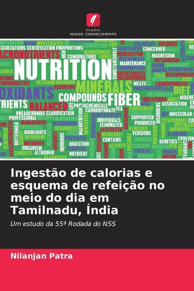 Produktbild: Ingest&atilde;o de calorias e esquema de refei&ccedil;&atilde;o no meio do dia em Tamilnadu, &Iacute;ndia