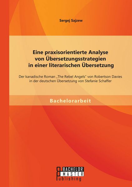 Produktbild: Eine praxisorientierte Analyse von &Uuml;bersetzungsstrategien in einer literarischen