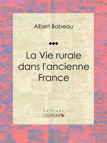Produktbild: La Vie rurale dans l'ancienne France