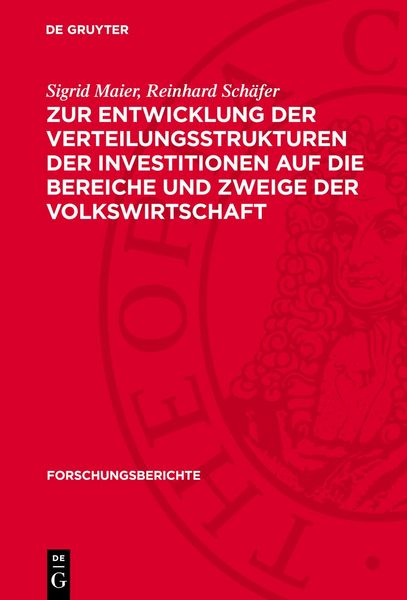 Produktbild: Zur Entwicklung der Verteilungsstrukturen der Investitionen auf die Bereiche und Zweige der Volkswirtschaft