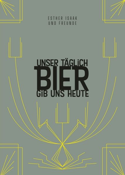 Produktbild: Unser t&auml;glich Bier gib uns heute