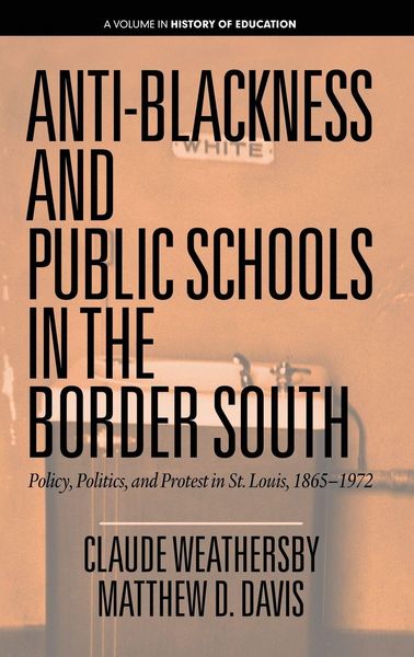 Produktbild: Anti-Blackness and Public Schools in the Border South