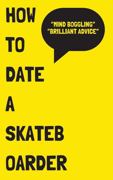 Produktbild: How to Date a Skateboarder