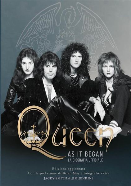 Produktbild: QUEEN as it began - la biografia ufficiale