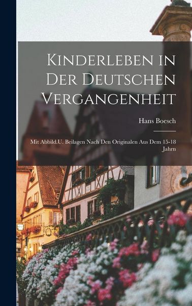 Produktbild: Kinderleben in Der Deutschen Vergangenheit