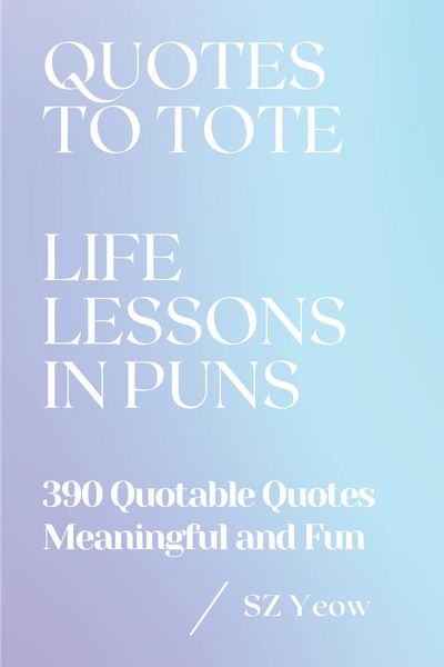 Produktbild: Quotes To Tote - Life Lessons In Puns