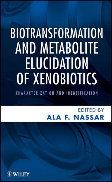 Produktbild: Biotransformation and Metabolite Elucidation of Xenobiotics