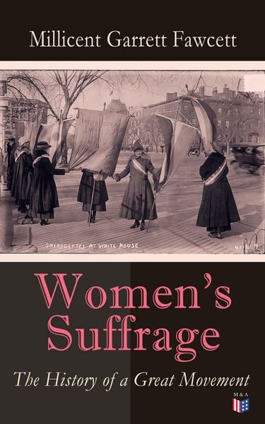 Produktbild: Women's Suffrage: The History of a Great Movement