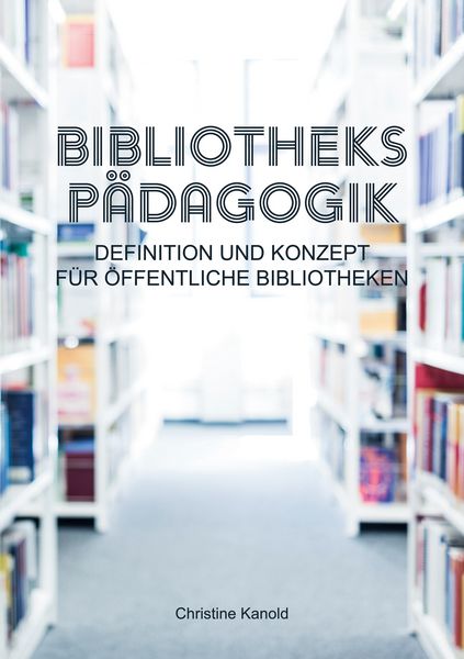 Produktbild: Bibliotheksp&auml;dagogik