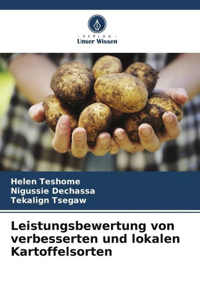 Leistungsbewertung von verbesserten und lokalen Kartoffelsorten