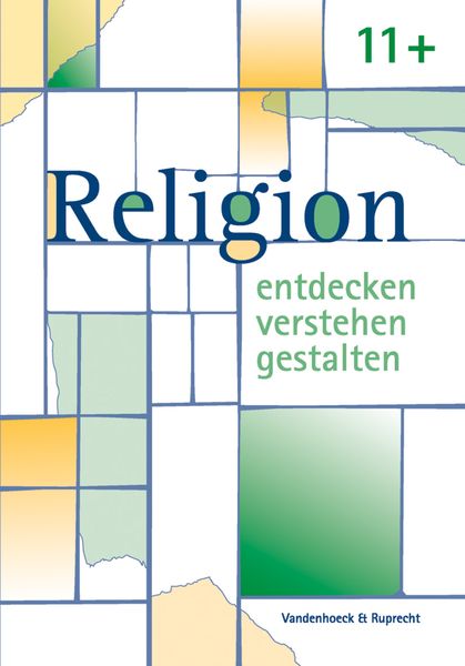 Produktbild: Religion entdecken &ndash; verstehen &ndash; gestalten. 11+