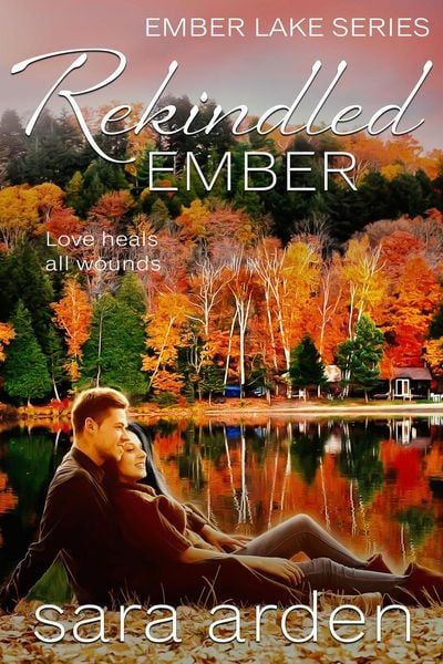 Produktbild: Rekindled Ember: A Sweet Contemporary Romance (Ember Lake, #2)