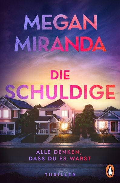 Produktbild: Die Schuldige &ndash; Alle denken, dass du es warst