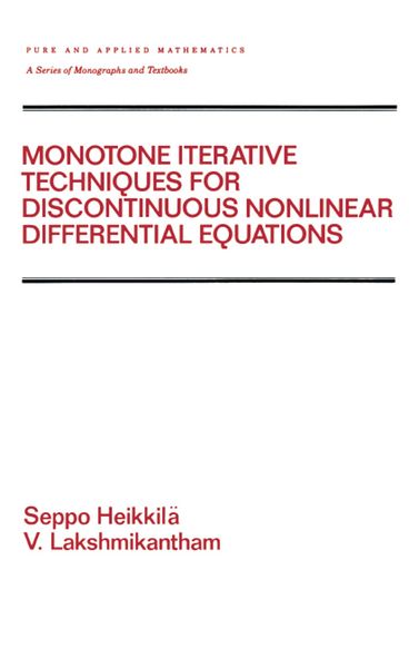 Produktbild: Monotone Iterative Techniques for Discontinuous Nonlinear Differential Equations