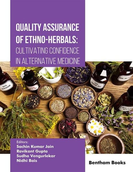 Produktbild: Quality Assurance of Ethno-Herbals: Cultivating Confidence in Alternative Medicine