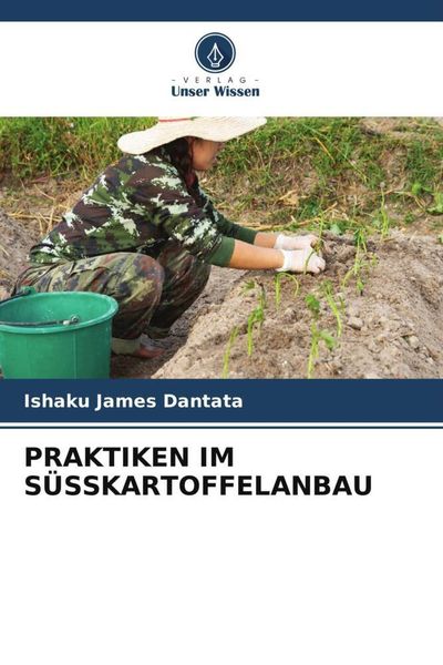 Produktbild: Praktiken im S&uuml;sskartoffelanbau