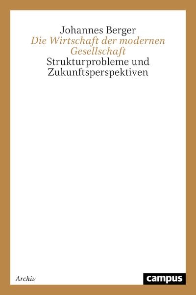 Produktbild: Die Wirtschaft der modernen Gesellschaft