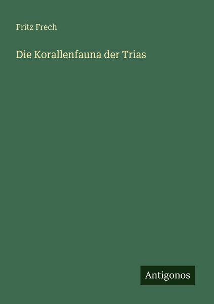 Produktbild: Die Korallenfauna der Trias