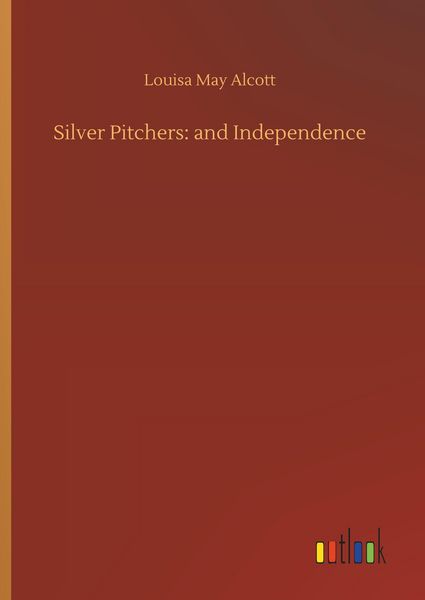 Produktbild: Silver Pitchers: and Independence